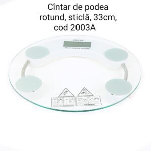Cîntar de podea rotund, sticlă, 33cm, cod 2003A 2003A